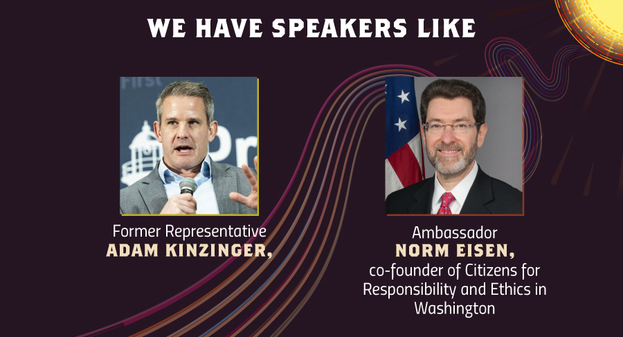 We have speakers like former Representative Adam Kinzinger, Ambassador Norm Eisen, co-founder of Citizens for Responsibility and Ethics in Washington, senior people at NAACP-LDF and ACLU, multiple secretaries of state and more.